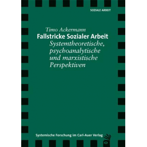 Timo Ackermann - Fallstricke sozialer Arbeit