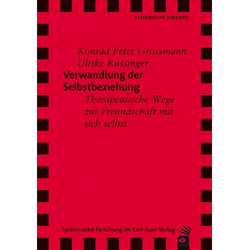 Konrad Peter Grossmann & Ulrike Russinger - Verwandlung der Selbstbeziehung