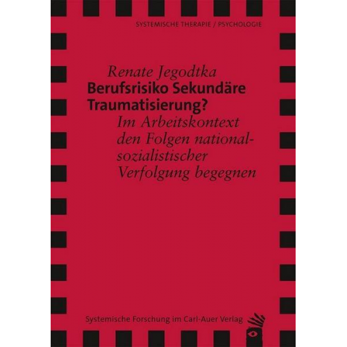 Renate Jegodtka - Berufsrisiko Sekundäre Traumatisierung?