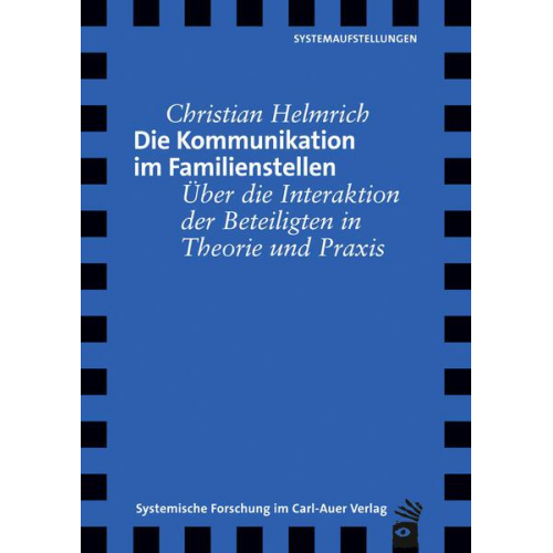 Christian Helmrich - Die Kommunikation im Familienstellen