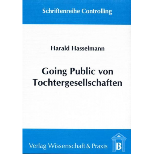 Harald Hasselmann - Going Public von Tochtergesellschaften.