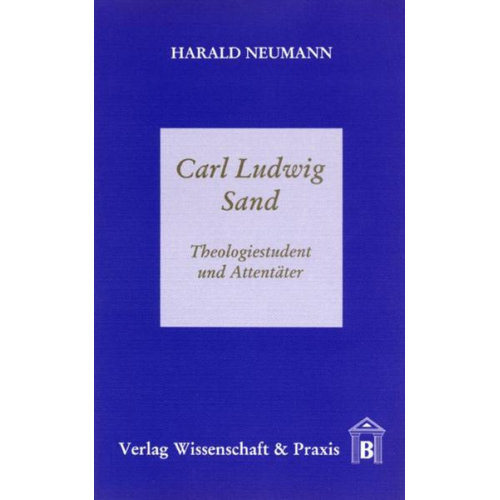 Harald Neumann - Carl Ludwig Sand.