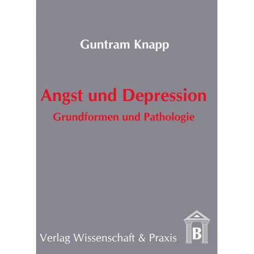 Guntram Knapp - Angst und Depression