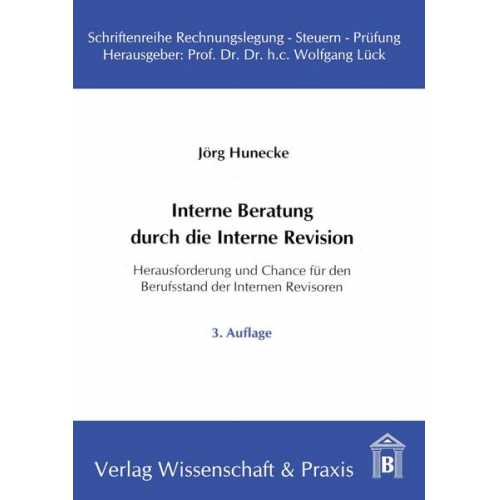 Jörg Hunecke - Interne Beratung durch die Interne Revision.