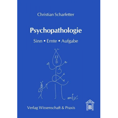 Christian Scharfetter - Psychopathologie.