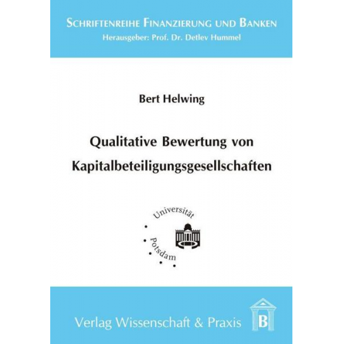 Bert Helwing - Qualitative Bewertung von Kapitalbeteiligungsgesellschaften.