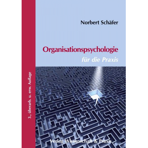 Norbert Schäfer - Organisationspsychologie für die Praxis.