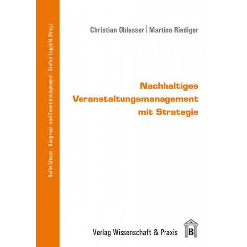 Christian Oblasser & Martina Riediger - Nachhaltiges Veranstaltungsmanagement mit Strategie.