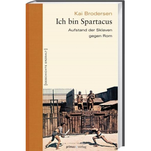 Kai Brodersen - Ich bin Spartacus