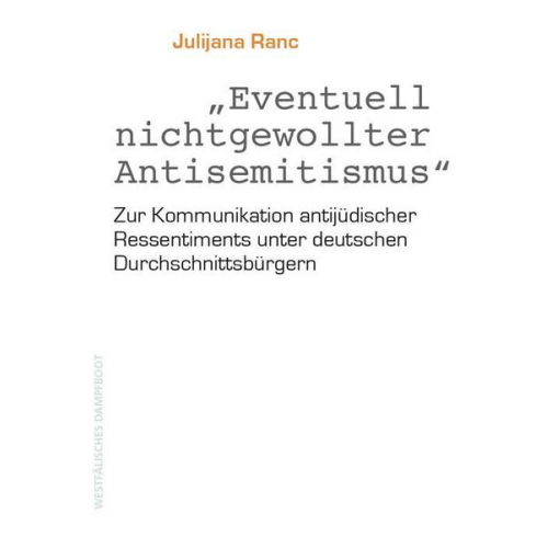 Julijana Ranc - Eventuell nichtgewollter Antisemitismus