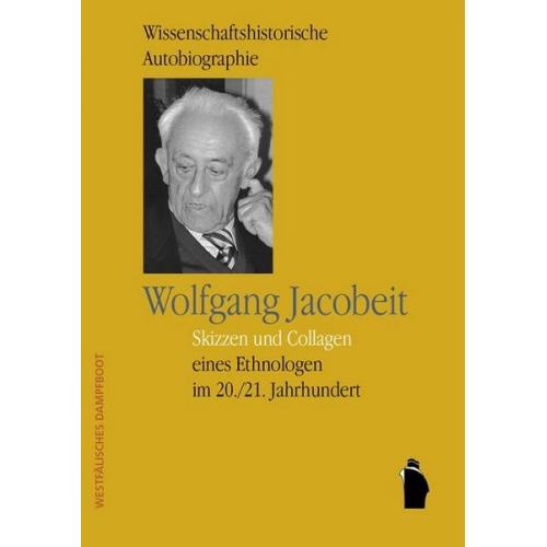 Wolfgang Jacobeit - Wissenschaftshistorische Autobiographie