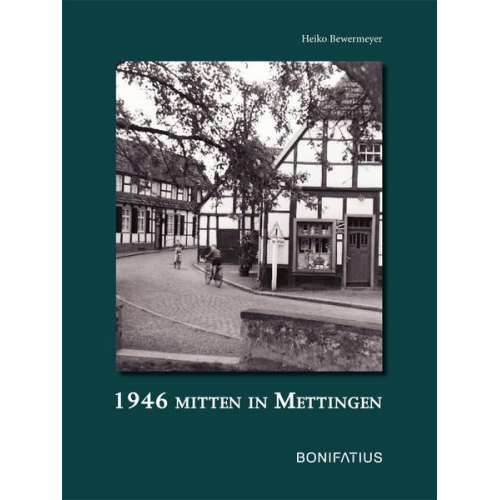 Heiko Bewermeyer - 1946 Mitten in Mettingen