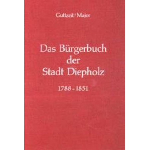 Das Bürgerbuch der Stadt Diepholz 1788-1851