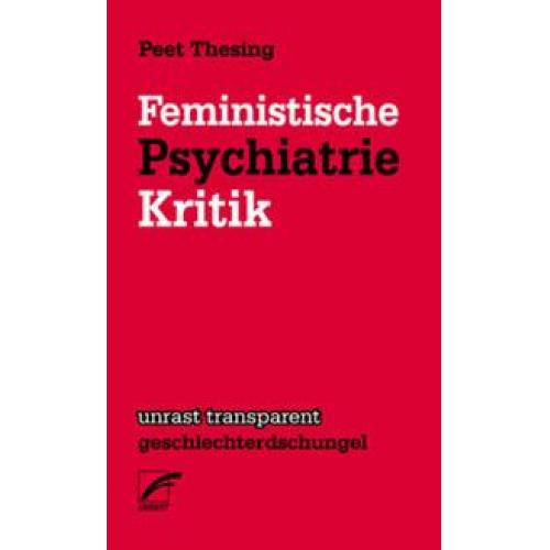 Peet Thesing - Feministische Psychiatriekritik