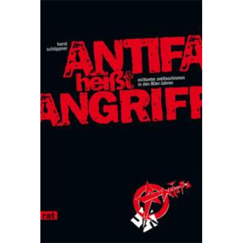 Horst Schöppner - Antifa heißt Angriff