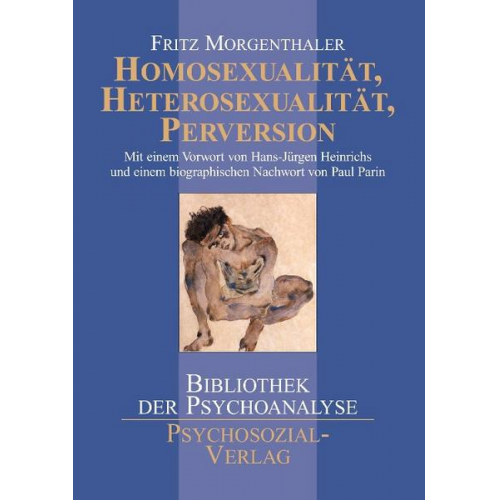 Fritz Morgenthaler - Homosexualität, Heterosexualität, Perversion