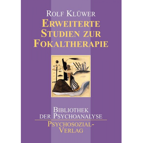 Rolf Klüwer - Erweiterte Studien zur Fokaltherapie