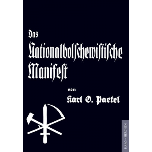 Karl O. Paetel - Das Nationalbolschewistische Manifest