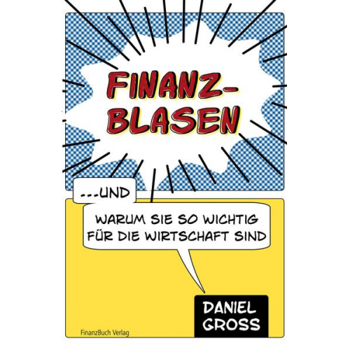 Daniel Gross - Finanzblasen