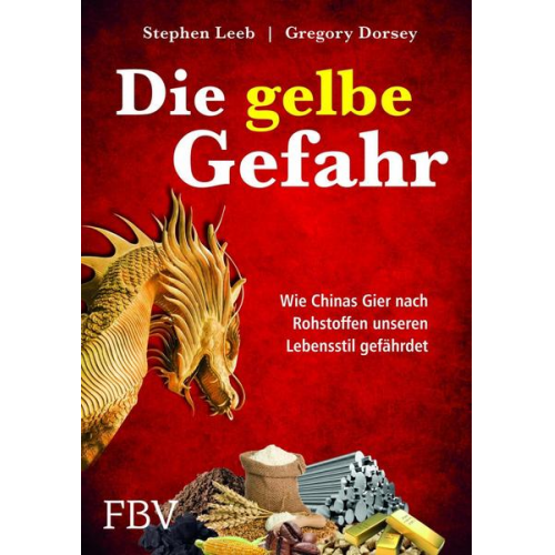 Gregory Dorsey & Stephen Leeb - Die gelbe Gefahr