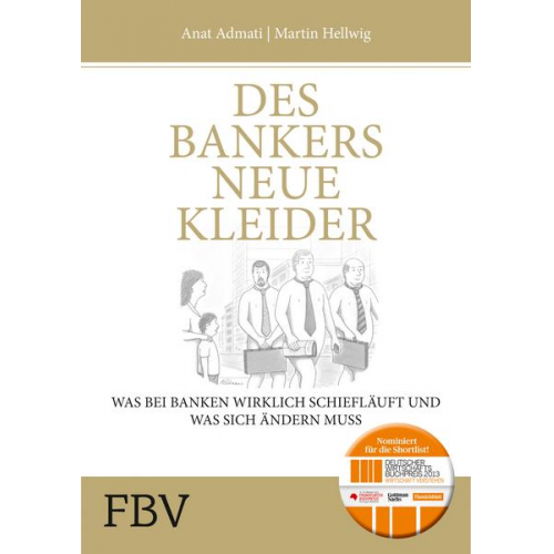 Martin Hellwig & Anat Admati - Des Bankers neue Kleider