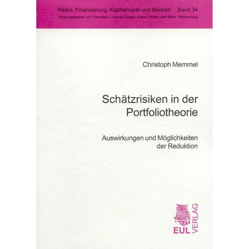 Christoph Memmel - Schätzrisiken in der Portfoliotheorie