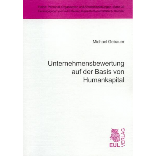 Michael Gebauer - Unternehmensbewertung auf der Basis von Humankapital