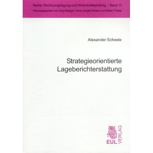 Alexander Scheele - Strategieorientierte Lageberichterstattung