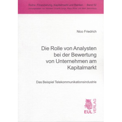 Nico Friedrich - Die Rolle von Analysten bei der Bewertung von Unternehmen am Kapitalmarkt