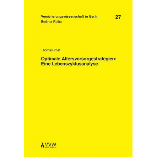 Thomas Post - Optimale Altersvorsorgestrategien: Eine Lebenszyklusanalyse