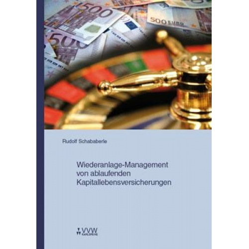 Rudolf Schababerle - Wiederanlage-Management von ablaufenden Kapitallebensversicherungen