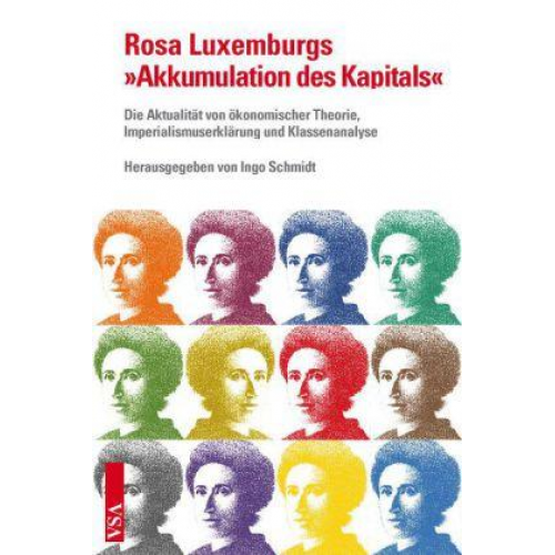 Rosa Luxemburgs 'Akkumulation des Kapitals