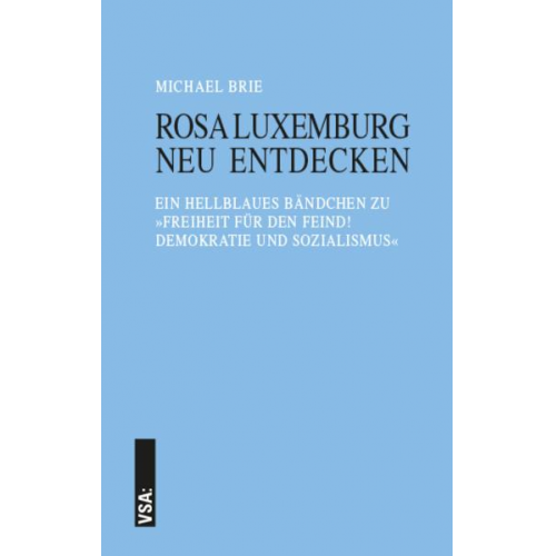 Michael Brie - Rosa Luxemburg neu entdecken