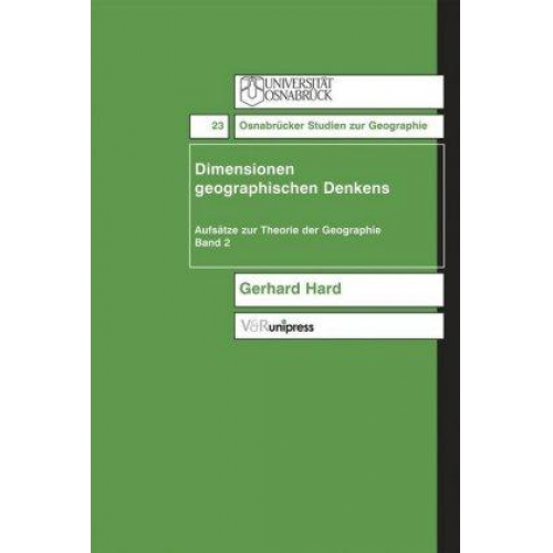 Gerhard Hard - Dimensionen geographischen Denkens