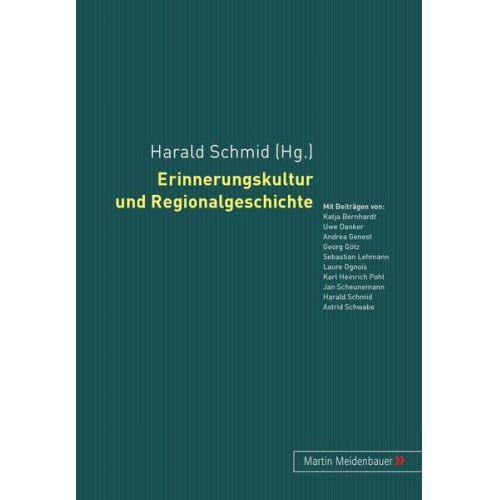 Harald Schmid - Erinnerungskultur und Regionalgeschichte