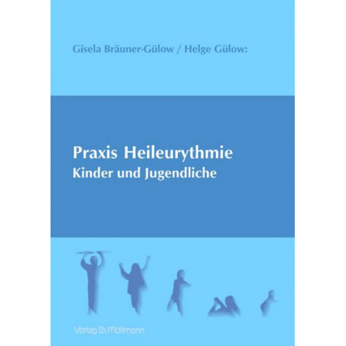 Helge Gülow & Gisela Bräuner-Gülow - Praxis Heileurythmie