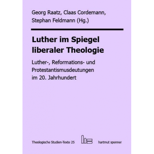 Luther im Spiegel liberaler Theologie