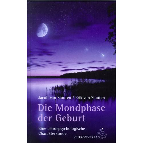 Jacob van Slooten & Erik van Slooten - Die Mondphase der Geburt