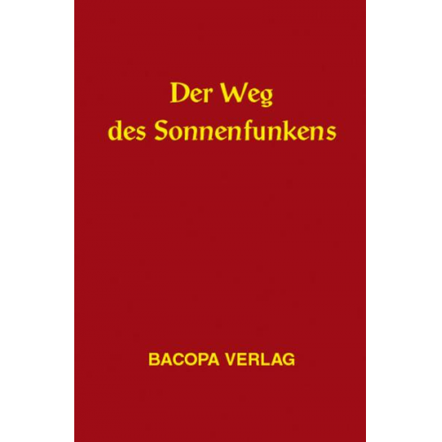 Peter Hochmeier - Der Weg des Sonnenfunkens