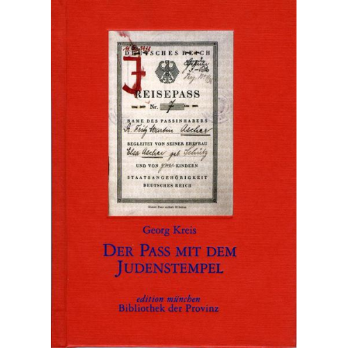 Georg Kreis - Der Pass mit dem Judenstempel