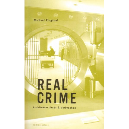 Michael Zinganel - Real Crime