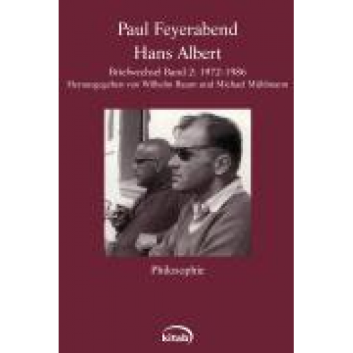 Feyerabend Paul & Hans Albert - Paul Feyerabend - Hans Albert: Briefwechsel, Band 2 (1972-1986)