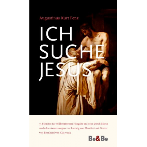 Augustinus K. Fenz - Ich suche Jesus