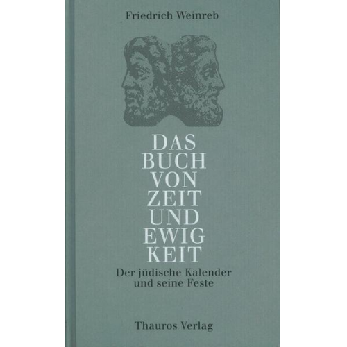 Friedrich Weinreb - Das Buch von Zeit und Ewigkeit