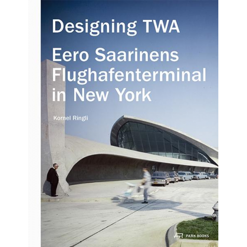 Kornel Ringli - Designing TWA