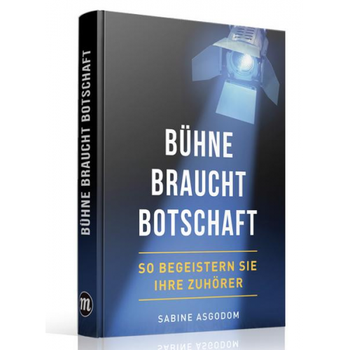 Sabine Asgodom - Bühne braucht Botschaft