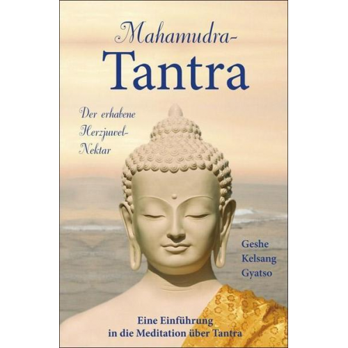 Geshe Kelsang Gyatso - Mahamudra-Tantra