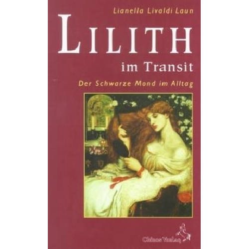 Lianella Livaldi Laun - Lilith im Transit