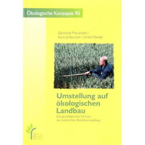 Gerhardt Preuschen & Konrad Bernath & Ulrich Hampl - Umstellung auf ökologischen Landbau