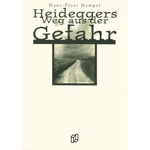 Hans-Peter Hempel - Heideggers Weg